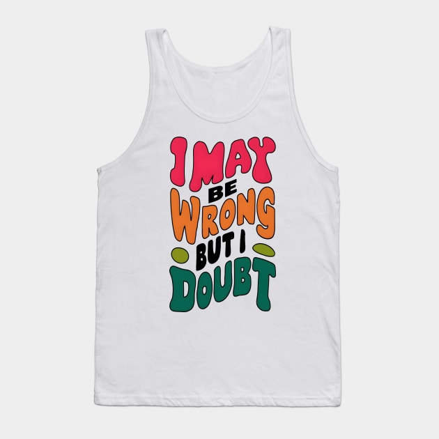 I may be wrong but I doubt Tank Top by SimpliPrinter